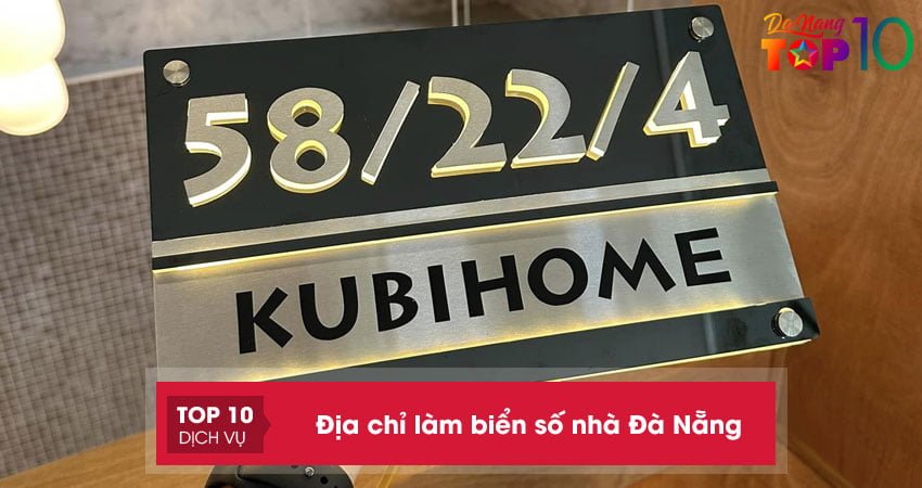10+ địa chỉ làm biển số nhà Đà Nẵng sang trọng độc lạ