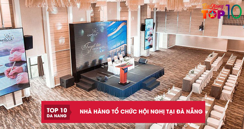 10 nhà hàng tổ chức hội nghị tại Đà Nẵng sang trọng, chuyên nghiệp