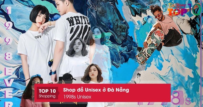 1998s-unisex-shop-do-unisex-o-da-nang-trieu-like-top10danang