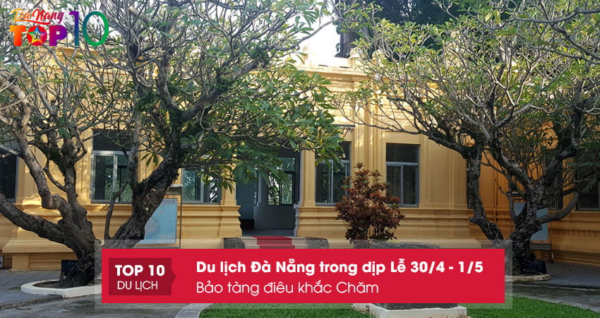 3-ngay-kham-pha-da-nang-tai-bao-tang-dieu-khac-cham-top10danang