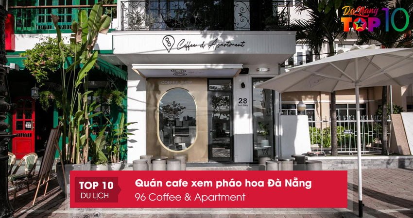 96-coffee-apartment-quan-ca-phe-xem-phao-hoa-da-nang-top10danang