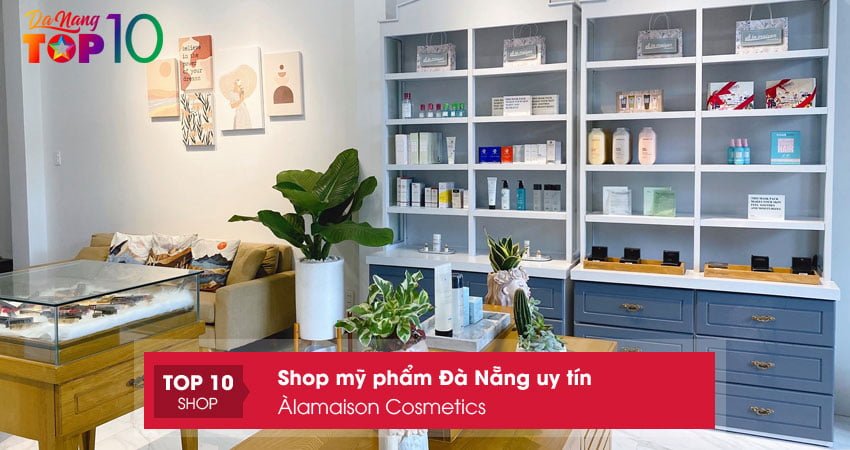 alamaison-cosmetics-shop-my-pham-da-nang-gia-re-chat-luong-top10danang