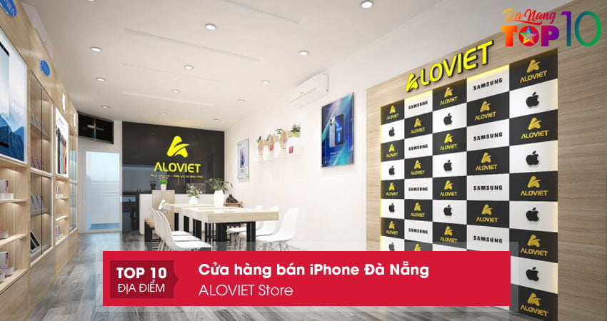 aloviet-store-cua-hang-ban-iphone-da-nang-top10danang