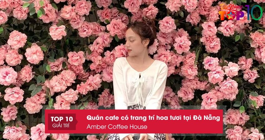 amber-coffee-house-top10danang