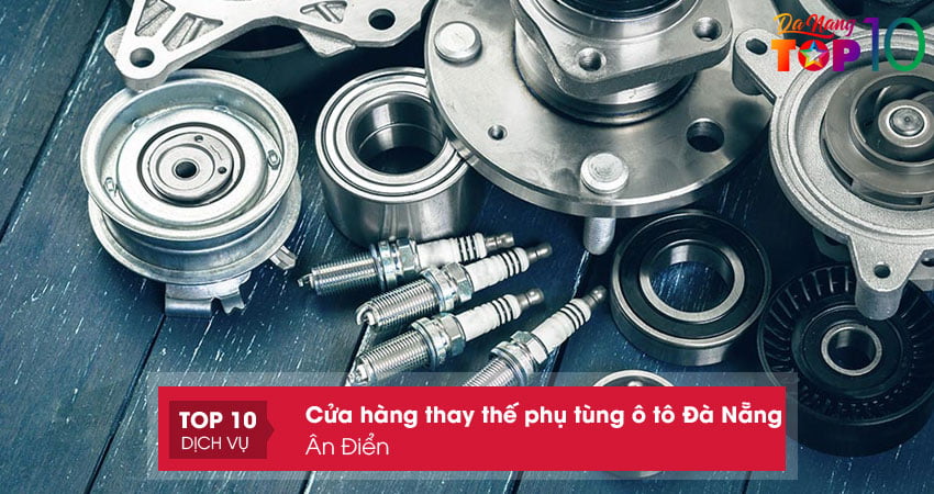 an-dien-thay-phu-tung-o-to-da-nang1-top10danang