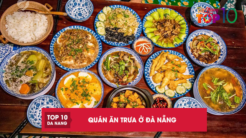 Ăn trưa ở Đà Nẵng | 10 tọa độ ăn trưa ngon rẻ nên thử