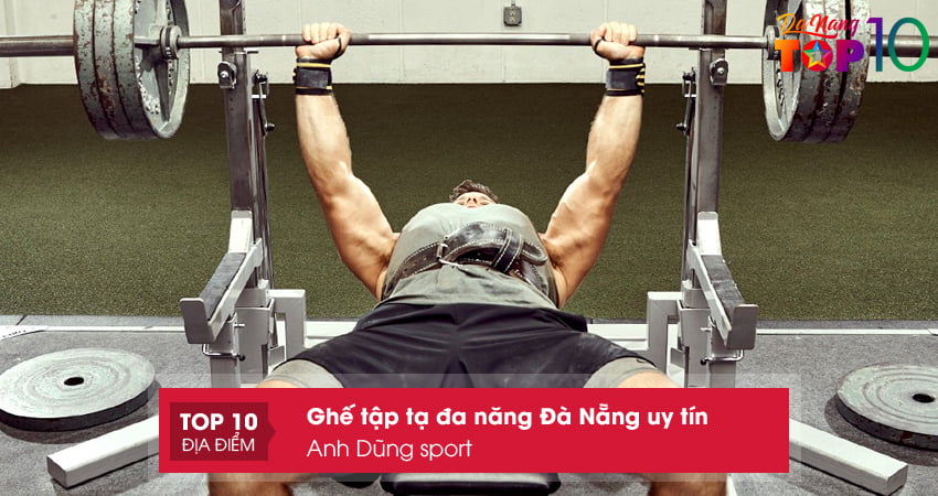 anh-dung-sport-ghe-tap-ta-da-nang-da-nang-gia-re-top10danang