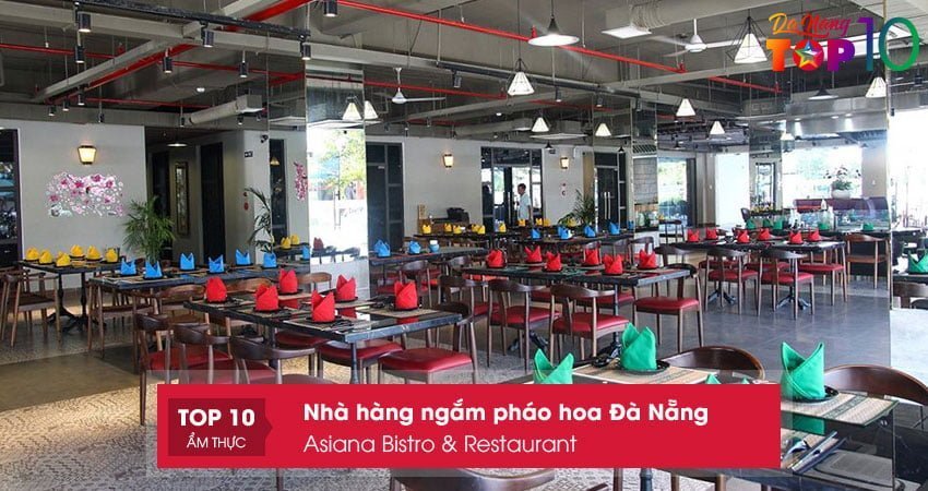 asiana-bistro-restaurant-nha-hang-ngam-phao-hoa-da-nang-noi-tieng-top10danang