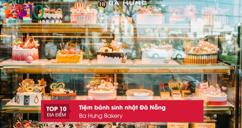 ba-hung-bakery-tiem-banh-kem-da-nang-lau-doi-top10danang