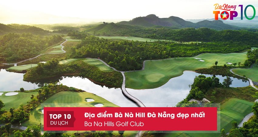 ba-na-hills-golf-club-top10danang