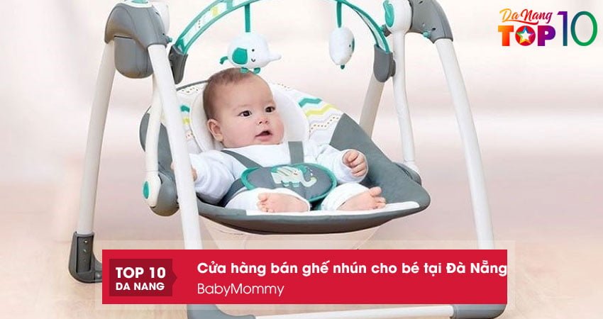 babymommy-ghe-nhun-cho-be-tai-da-nang-chat-luong-cao-top10danang