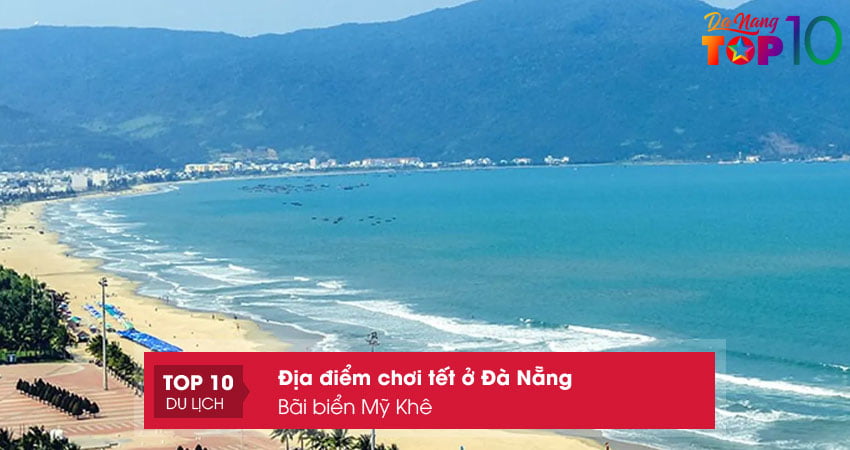 bai-bien-my-khe-quyen-ru-ngay-xuan-top10danang