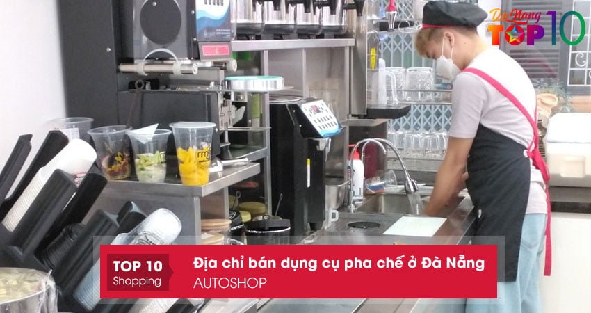 ban-dung-cu-pha-che-o-da-nang-auto-shop-top10danang