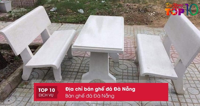 ban-ghe-da-da-nang-top10danang