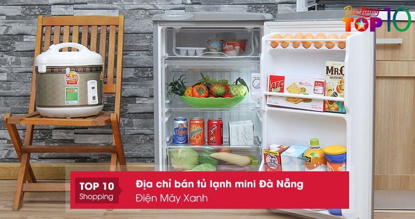 ban-tu-lanh-mini-da-nang-dien-may-xanh-top10danang