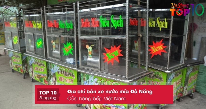 ban-xe-nuoc-mia-da-nang-cua-hang-bep-viet-nam-top10danang