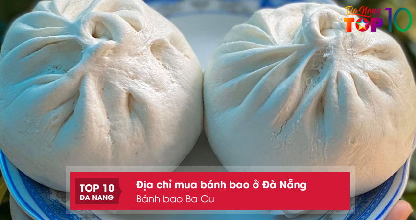 banh-bao-ba-cu-mua-banh-bao-o-da-nang-sieu-ngon-top10danang