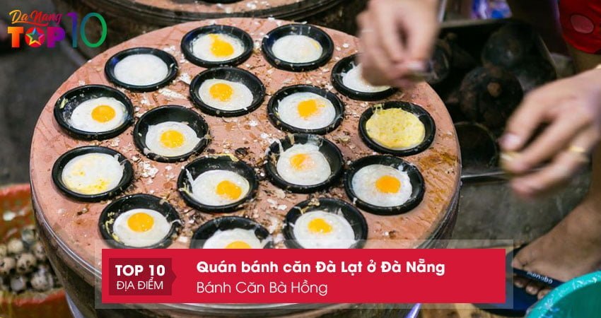 banh-can-ba-hong-banh-can-da-lat-o-da-nang-gia-re-top10danang