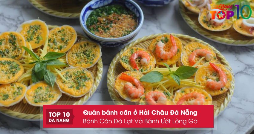 Banh-can-da-lat-va-banh-uot-long-ga-top10danang