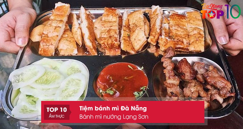 banh-mi-nuong-lang-son-ngon-dung-dieu-top10danang