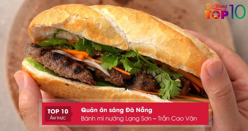 banh-mi-nuong-lang-son-tran-cao-van-top10danang