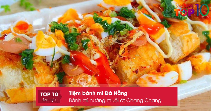 banh-mi-nuong-muoi-ot-chang-chang-top10danang