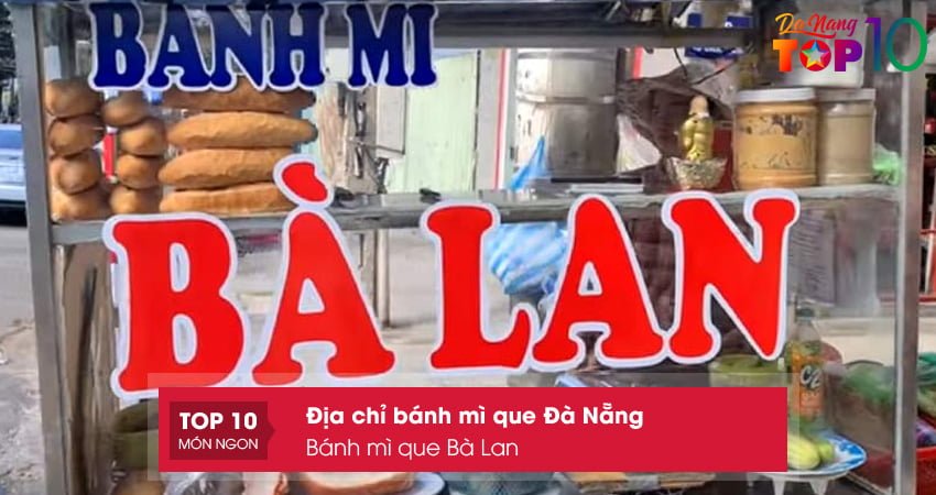 banh-mi-que-ba-lan-banh-mi-que-da-nang-noi-tiengtop10danang