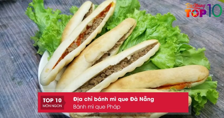 banh-mi-que-phap-kinh-doanh-banh-mi-que-top10danang