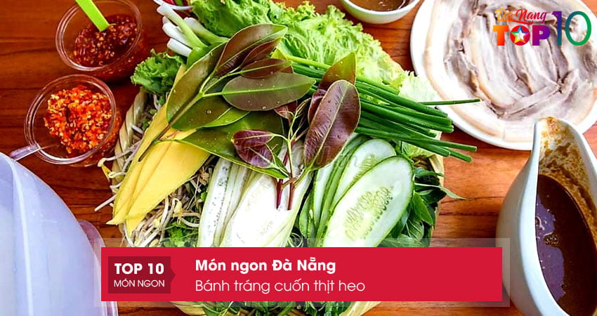 banh-trang-cuon-thit-heo-mon-ngon-da-nang-nhat-dinh-phai-thu-top10danang
