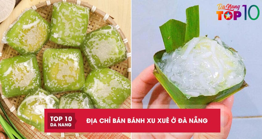 Bánh xu xê ở Đà Nẵng | 4 địa chỉ bán ngon, đúng vị truyền thống