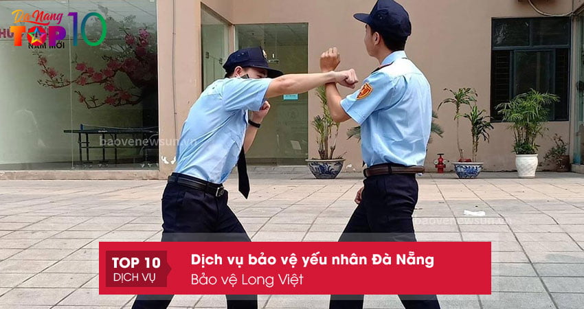 bao-ve-long-viet-top10danang