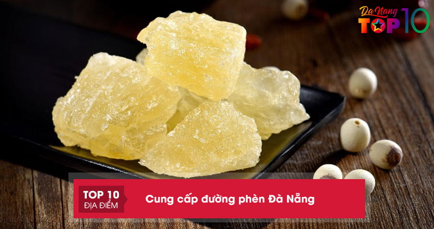 Top 8 địa chỉ bán đường phèn Đà Nẵng giá rẻ, chất lượng cao