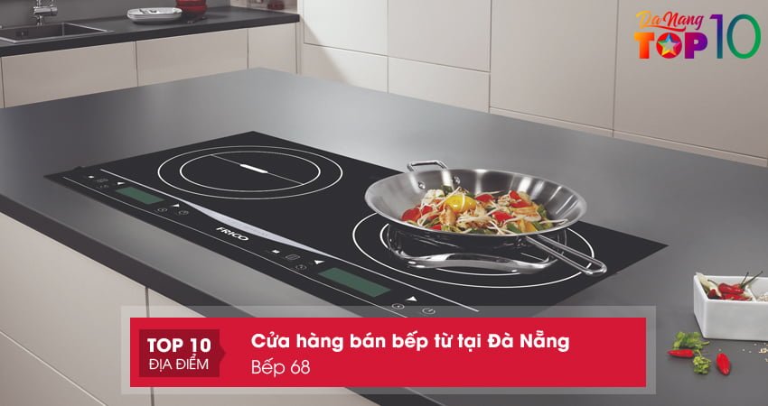 bep-68-cua-hang-ban-bep-tu-tai-da-nang-chinh-hang-top10danang