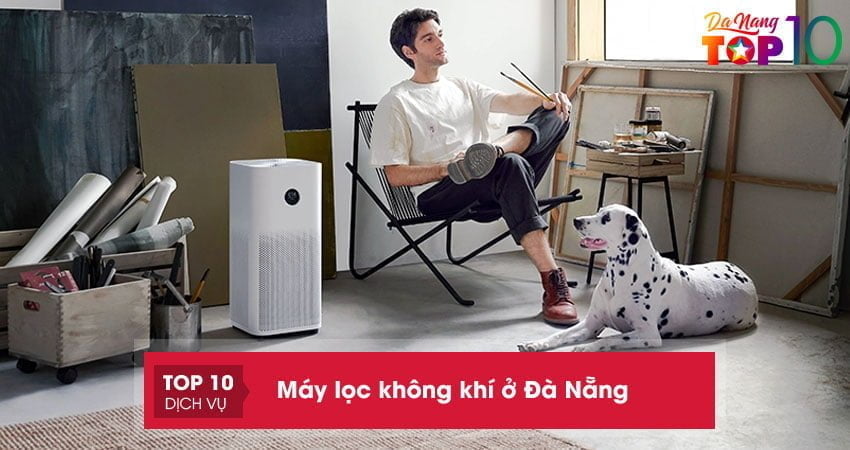 10 địa chỉ bán máy lọc không khí ở Đà Nẵng chính hãng, giá tốt