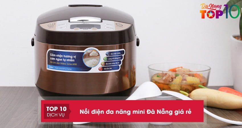 Bỏ túi ngay 15+ địa chỉ bán nồi điện đa năng mini Đà Nẵng giá rẻ