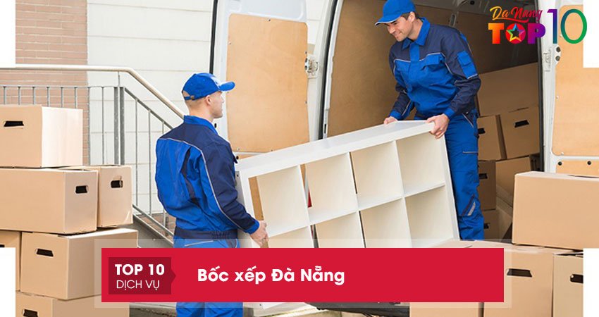 Bốc xếp Đà Nẵng | Top 10+ dịch vụ bốc xếp uy tín, chất lượng