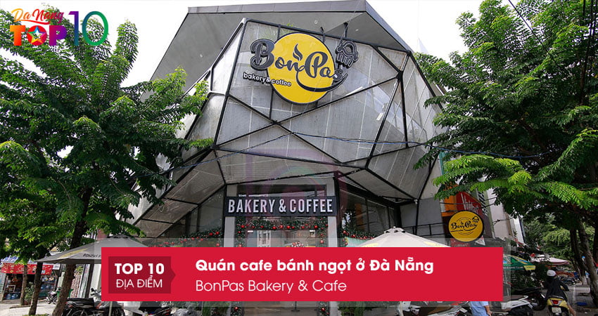 bonpas-bakery-cafe-quan-cafe-banh-ngot-o-da-nang-chat-luong-top10danang