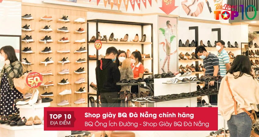 bq-ong-ich-duong-shop-giay-bq-da-nang-top10danang