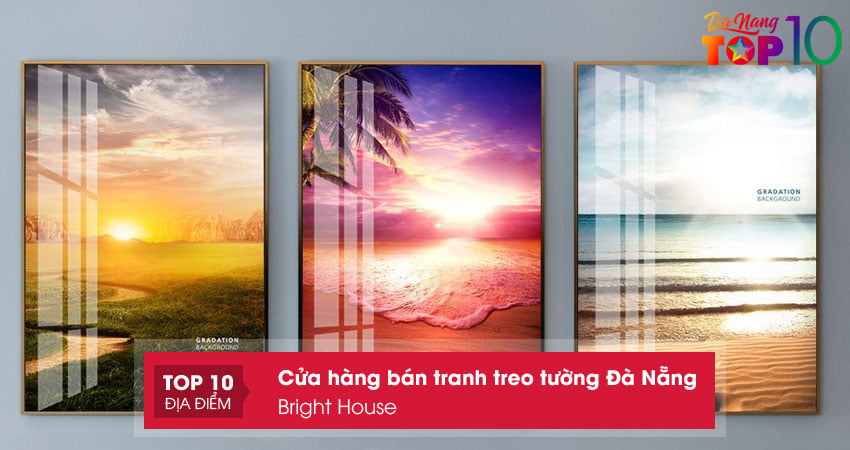 bright-house-ban-tranh-treo-tuong-da-nang-uy-tin-top10danang