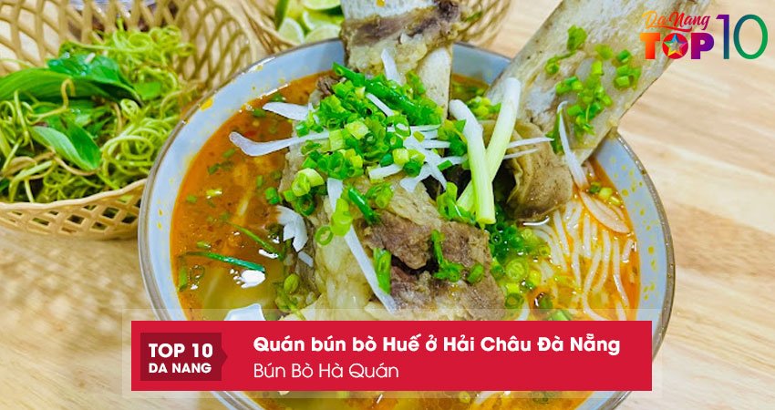 Bun-bo-ha-quan-quan-bun-bo-hue-o-hai-chau-da-nang-chuan-vi-top10danang