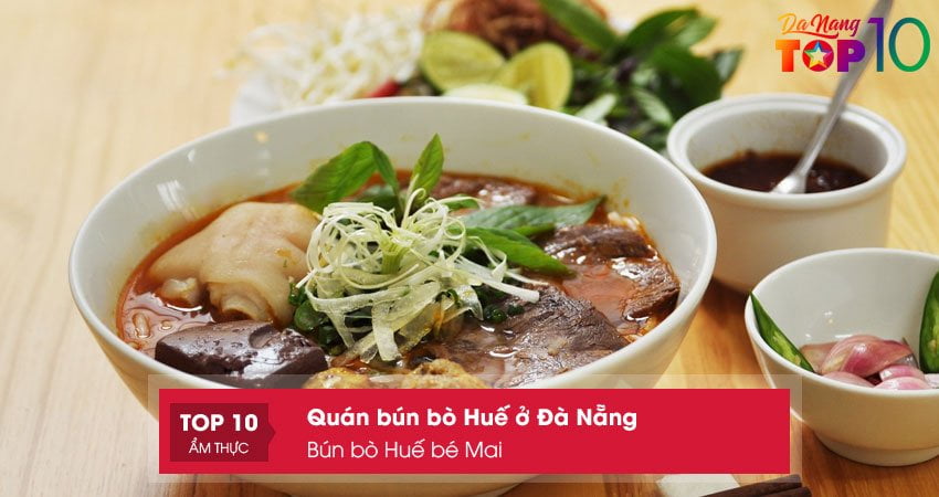 bun-bo-hue-be-mai-bun-bo-hue-o-da-nang-noi-tieng-top10danang