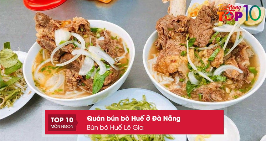 bun-bo-hue-le-gia-top10danang