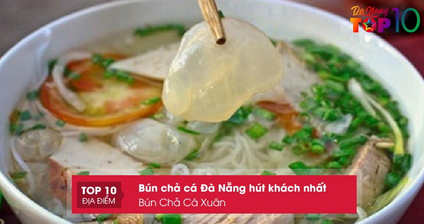 bun-cha-ca-xuan-top10danang