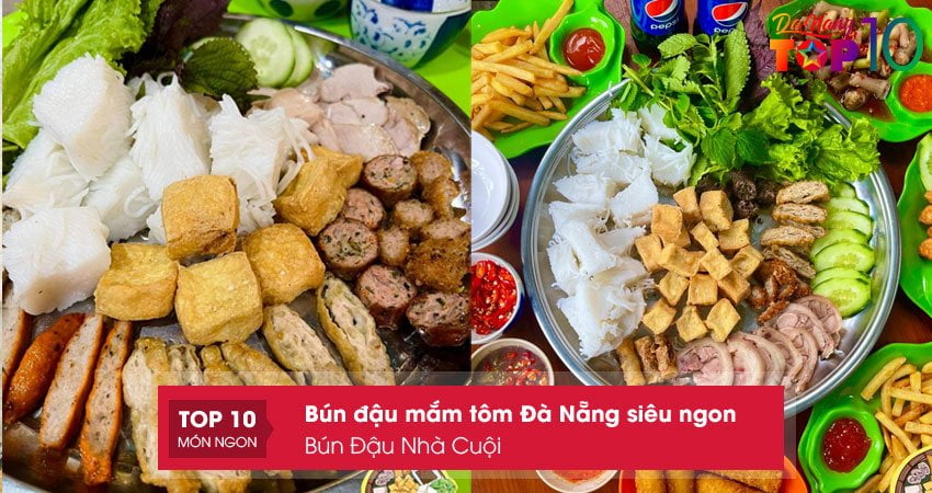 bun-dau-nha-cuoi-top10danang