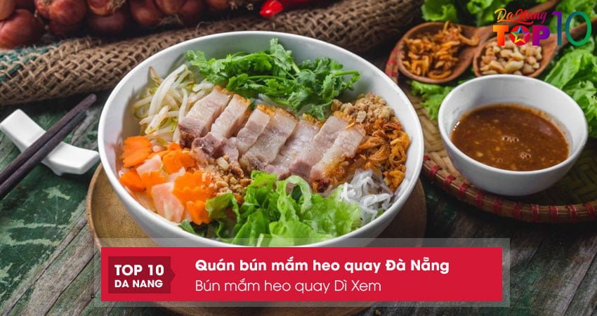 bun-mam-heo-quay-di-xem-top10danang