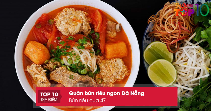 bun-rieu-cua-47-quan-bun-rieu-ngon-da-nang-cho-khach-du-lich-top10danang
