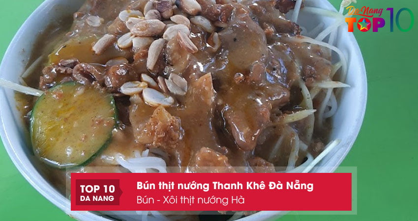 Bun-xoi-thit-nuong-ha-top10danang