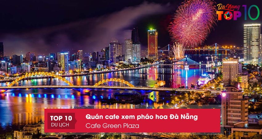 cafe-green-plaza-top10danang