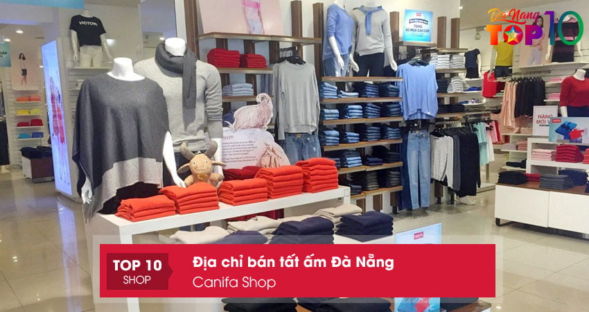canifa-shop-shop-ban-tat-am-da-nang-nhieu-gia-dinh-lua-chon-top10danang
