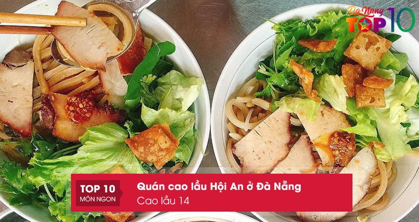 cao-lau-14-quan-cao-lau-hoi-an-o-da-nang-top10danang